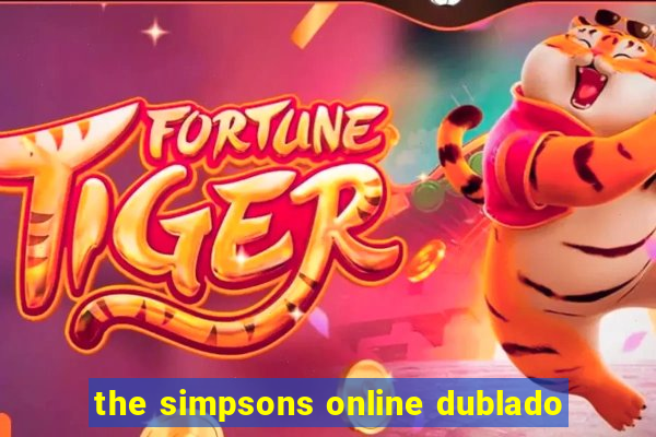 the simpsons online dublado